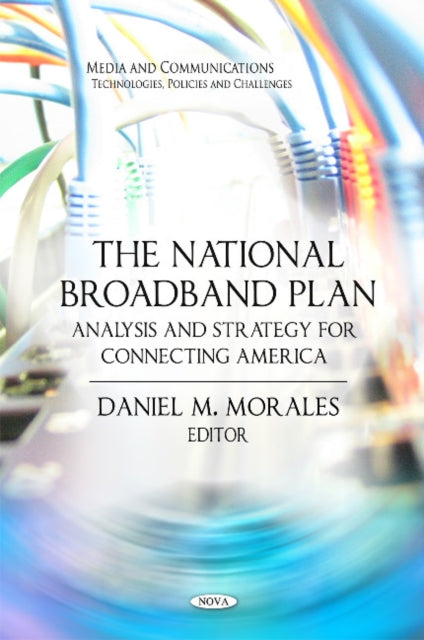 Book cover of: National Broadband Plan. By: Daniel M. Morales