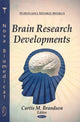Book cover of: Brain Research Developments. By: Curtis M. Brandson