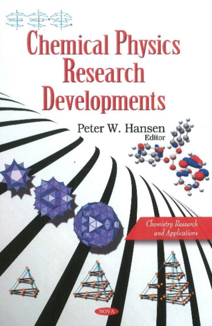 Book cover of: Chemical Physics Research Developments. By: Peter W. Hansen