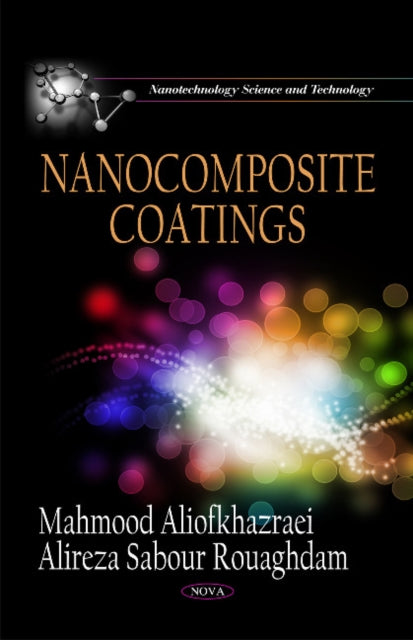 Book cover of: Nanocomposite Coatings. By: Mahmood Aliofkhazraei