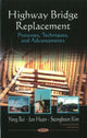 Book cover of: Highway Bridge Replacement. By: Yong Bai