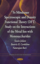Book cover of: 57Fe Mossbauer Spectroscopic & Density Functional Theory (DFT) Study on the Interactions of the Metal Ion with Monosaccharides. By: Yassin Jeilani