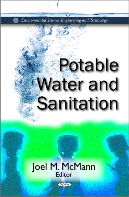 Book cover of: Potable Water & Sanitation. By: Joel M. McMann