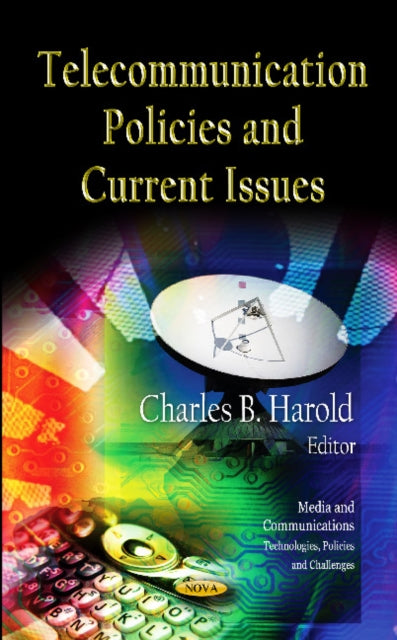 Book cover of: Telecommunication Policies & Current Issues. By: Charles B. ` Harold