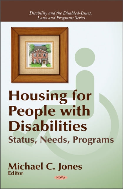 Book cover of: Housing for People with Diabilities. By: Michael C. Jones