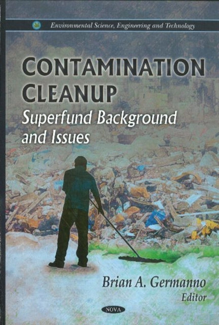Book cover of: Contamination Cleanup. By: Brian A. Germanno