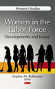 Book cover of: Women in the Labor Force. By: Sophie M. Robinson