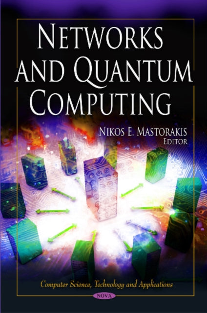 Book cover of: Networks & Quantum Computing. By: Nikos E. Mastorakis
