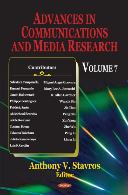 Book cover of: Advances in Communications & Media Research. By: Anthony V. Stavros