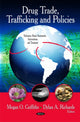 Book cover of: Drug Trade, Trafficking & Policies. By: Megan O. Griffiths