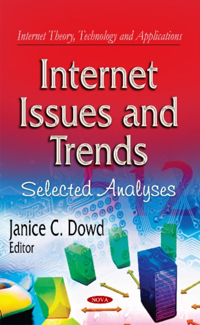 Book cover of: Internet Issues & Trends. By: Janice C. Dowd