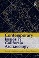 Book cover of: Contemporary Issues in California Archaeology. By: Society for American Archaeology. Meeting