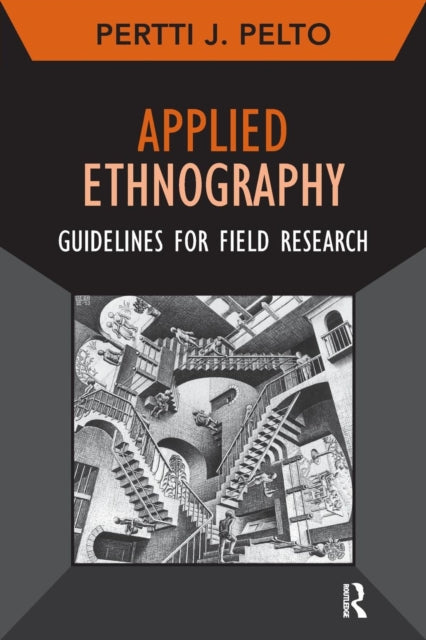Book cover of: Applied Ethnography. By: Pertti J. Pelto