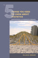 Book cover of: 5 Things You Need to Know about Statistics. By: William W. Dressler