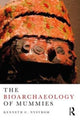 Book cover of: Bioarchaeology of Mummies. By: Kenneth C. Nystrom