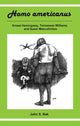 Book cover of: Homo Americanus. By: John S. Bak