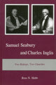 Book cover of: Samuel Seabury and Charles Inglis. By: Ross N. Hebb