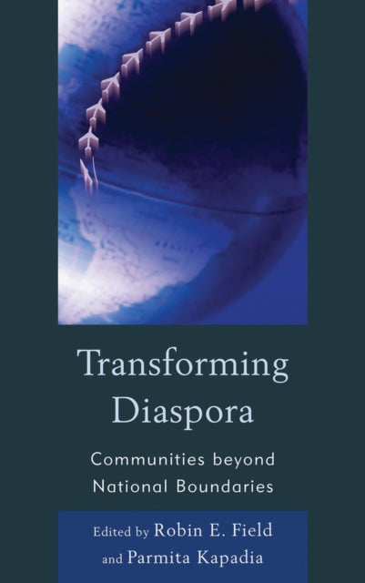Book cover of: Transforming Diaspora. By: Robin E. Field