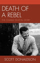 Book cover of: Death of a Rebel. By: Scott Donaldson