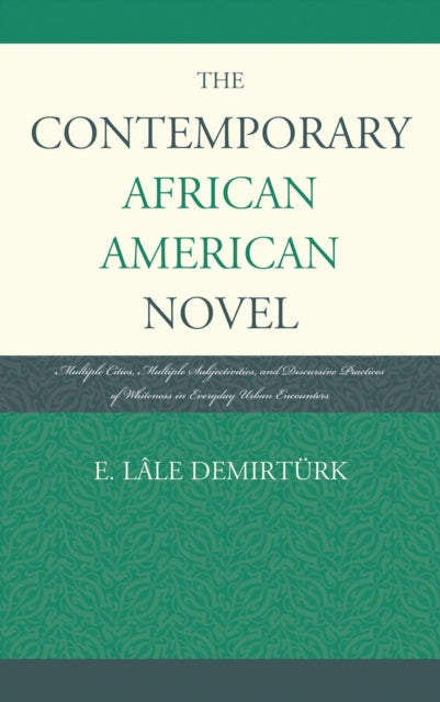 Book cover of: Contemporary African American Novel. By: Emine Lale Demirturk