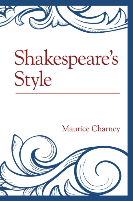 Book cover of: Shakespeare's Style. By: Maurice Charney