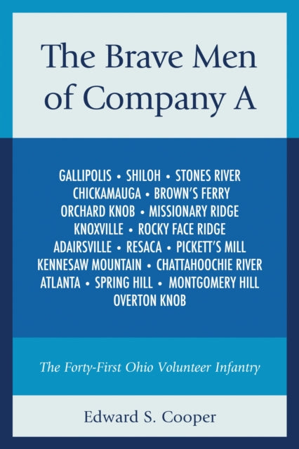 The Brave Men of Company A
