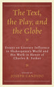 Book cover of: Text, the Play, and the Globe. By: Lois Potter