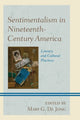 Book cover of: Sentimentalism in Nineteenth-Century America