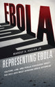 Book cover of: Representing Ebola. By: Marouf A., Jr. Hasian