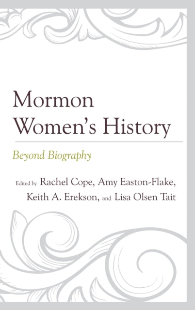 Book cover of: Mormon Women’s History