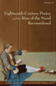 Book cover of: Eighteenth-Century Poetry and the Rise of the Novel Reconsidered. By: King Parker