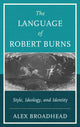 Book cover of: Language of Robert Burns. By: Alex Broadhead