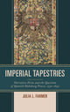 Book cover of: Imperial Tapestries. By: Julia L. Farmer