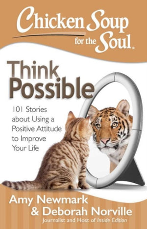 Chicken Soup for the Soul: Think Possible