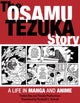 Book cover of: Osamu Tezuka Story. By: Toshio Ban