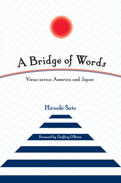 Book cover of: Bridge of Words. By: Hiroaki Sato