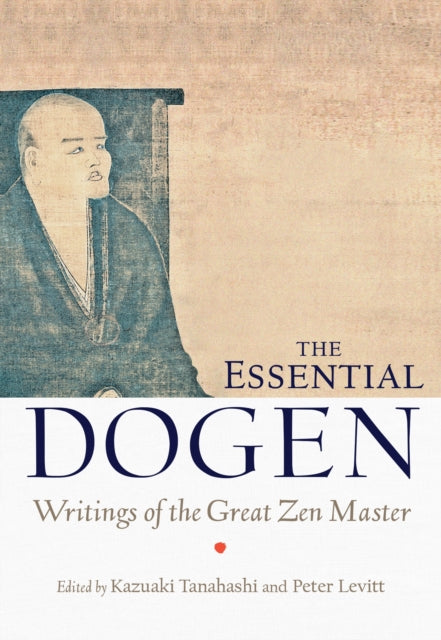 Book cover of: Essential Dogen