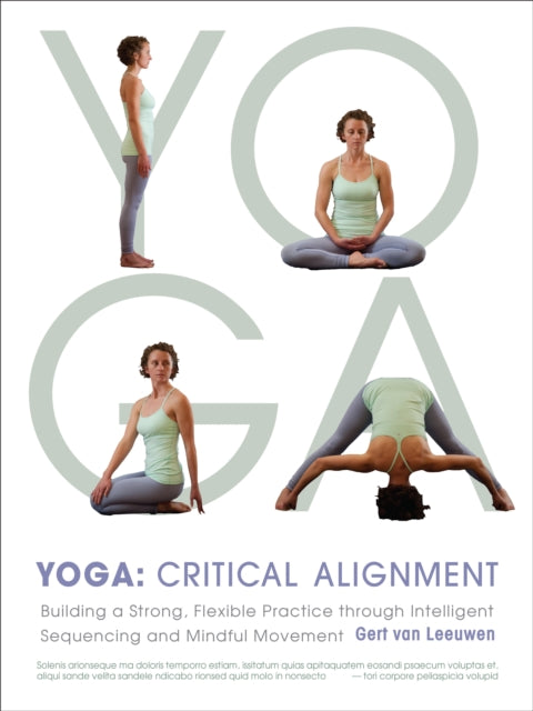Book cover of: Yoga: Critical Alignment