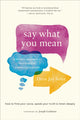 Book cover of: Say What You Mean. By: Oren Jay Sofer
