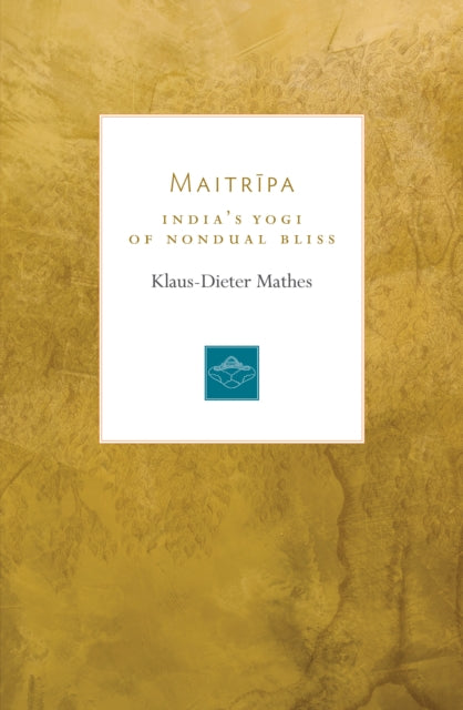 Book cover of: Maitripa. By: Klaus-Dieter Mathes