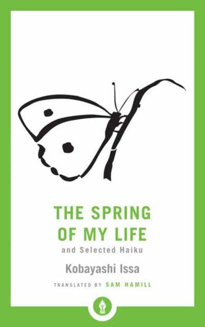 Book cover of: Spring of My Life. By: Sam Hamill