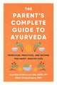 Book cover of: Parent's Complete Guide to Ayurveda. By: Jayarajan Kodikannath