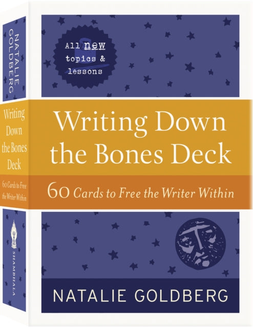 Book cover of: Writing Down the Bones Deck. By: Natalie Goldberg