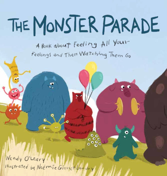 Book cover of: Monster Parade. By: Wendy O'Leary