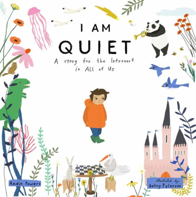 Book cover of: I Am Quiet. By: Andie Powers