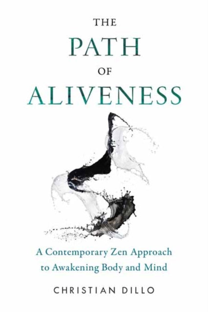 Book cover of: Path of Aliveness. By: Christian Dillo