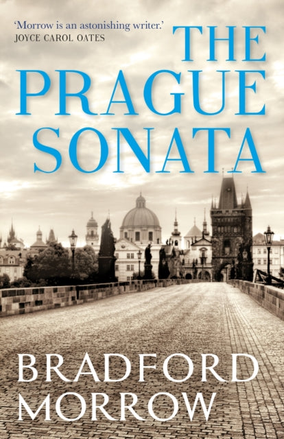 Book cover of: Prague Sonata. By: Bradford Morrow