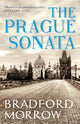 Book cover of: Prague Sonata. By: Bradford Morrow