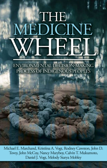 Book cover of: Medicine Wheel. By: Michael E. Marchand