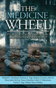 Book cover of: Medicine Wheel. By: Michael E. Marchand